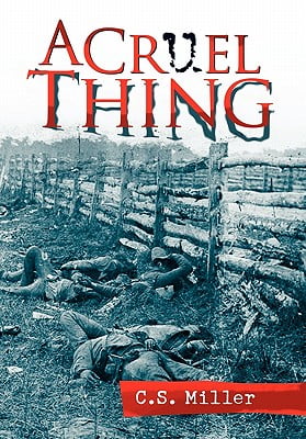 A Cruel Thing: A Tale of American Spirits.